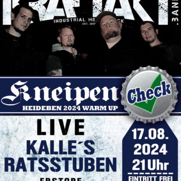 17.08.2024 – KRAFTAKT – KNEIPEN CHECK – Kalle´s Ratsstuben Ebstorf – Heidebeben 2024 Warm Up